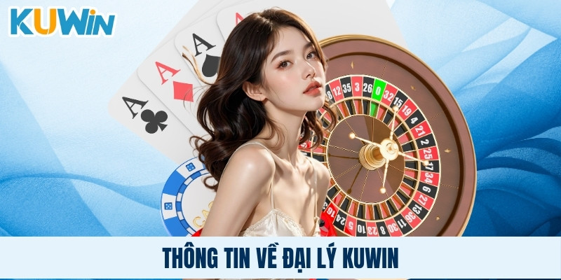 Thông tin về đại lý KUWIN